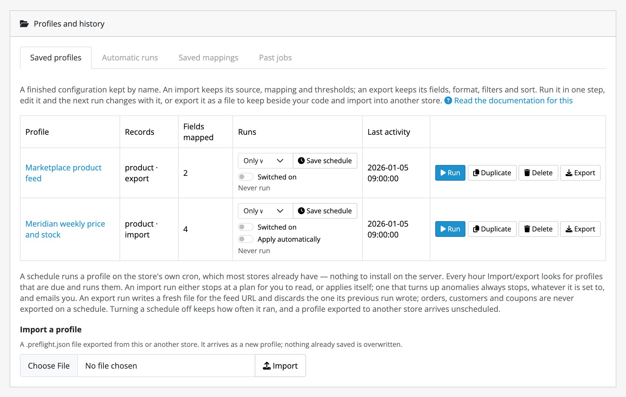 The Profiles and history screen: a saved export and a saved import, each with its schedule controls and when it last ran.
