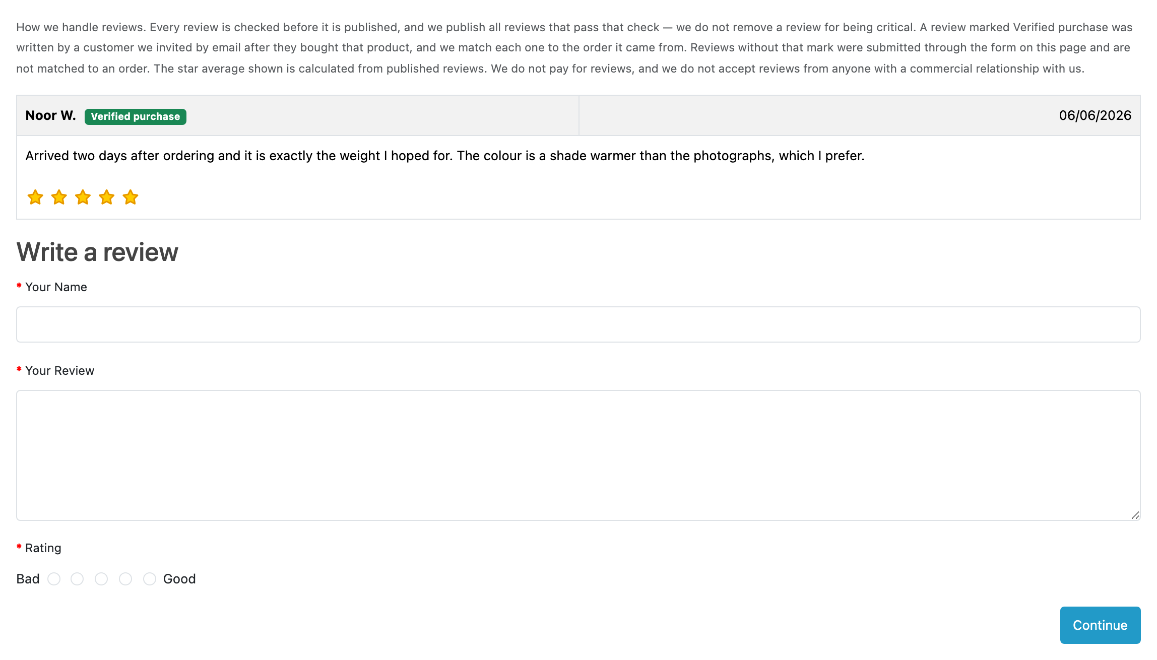 A product page’s review list. Above it a paragraph headed “How we handle reviews” explains that every review is checked before it is published, that all reviews passing that check are published and none is removed for being critical, that a review marked Verified purchase was written by a customer invited by email after buying that product and matched to the order it came from, that reviews without the mark came through the form on the page, that the star average is calculated from published reviews, and that reviews are neither paid for nor accepted from anyone with a commercial relationship. Below it one review: “Noor W.” with a green Verified purchase badge beside the name, the date on the right, the review text and five stars. Under that, OpenCart’s own Write a review form.